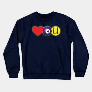 Love 4 U Crewneck Sweatshirt